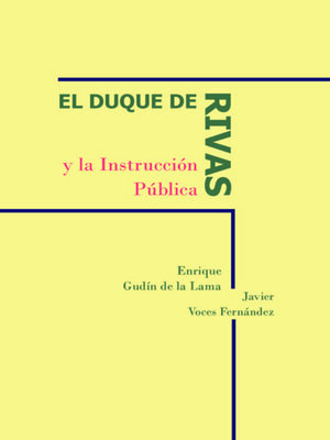 cover image of El Duque de Rivas y la Instrucción Pública